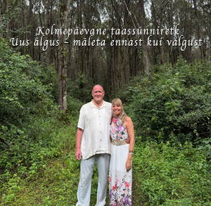 Kolmep?evane taass?nniretk Uus algus ? m?leta ennast kui valgust.